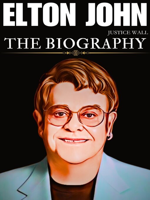 Title details for ELTON JOHN by Justice Wall - Available